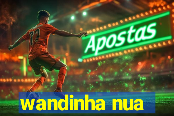 wandinha nua